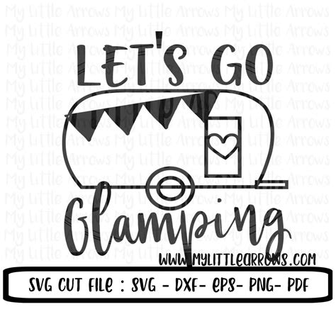 Lets Go Glamping!